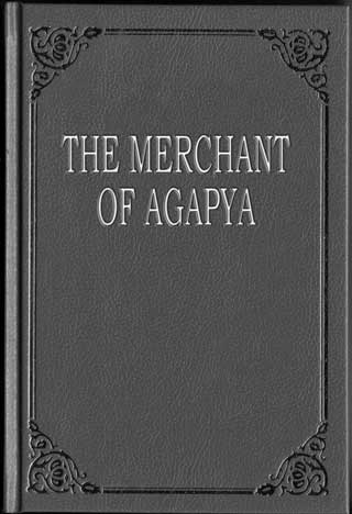 the merchant of agapya novel